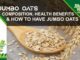 The Nutritional Powerhouse: Unveiling the Health Benefits of Jumbo Oats