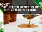 The Golden Elixir: Unveiling the Remarkable Health Benefits of Honey